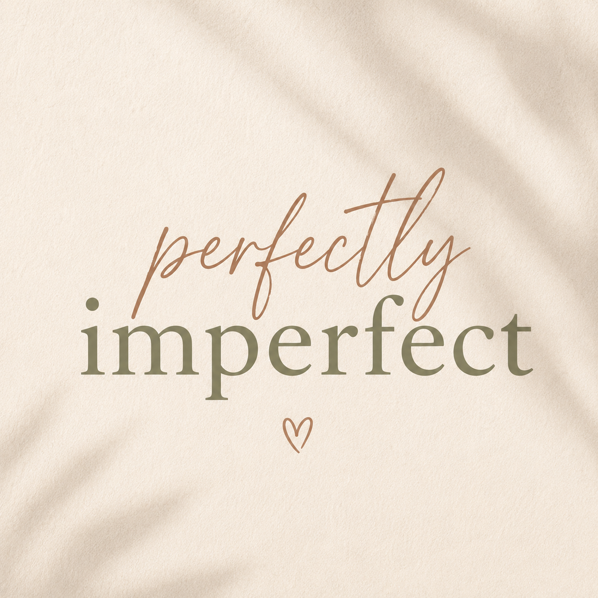 Perfectly Imperfect Collection